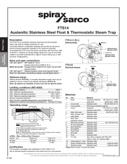 FTS14 Austenitic Stainless Steel Float &amp; Thermostatic Steam Trap Description
