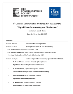 “Digital Video Broadcasting and Distribution”  8 Lebanese Communication Workshop 2014 (IEEE LCW’14)