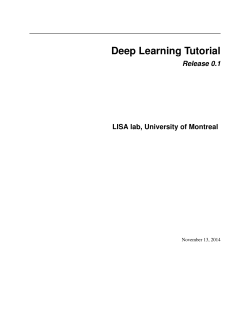 Deep Learning Tutorial Release 0.1 LISA lab, University of Montreal November 13, 2014