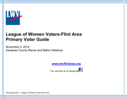 League of Women Voters-Flint Area Primary Voter Guide November 4, 2014
