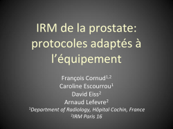 IRM de la prostate: protocoles adaptés à l’équipement François Cornud