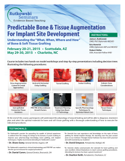 Predictable Bone &amp; Tissue Augmentation For Implant Site Development