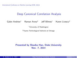 Deep Canonical Correlation Analysis Galen Andrew Raman Arora Jeff Bilmes