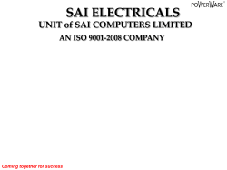 SAI ELECTRICALS UNIT of SAI COMPUTERS LIMITED AN ISO 9001-2008 COMPANY