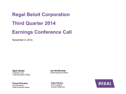Regal Beloit Corporation Third Quarter 2014 Earnings Conference Call November 4, 2014