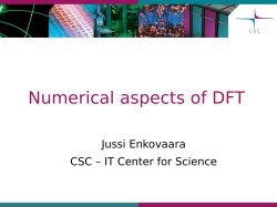 Numerical aspects of DFT Jussi Enkovaara CSC – IT Center for Science