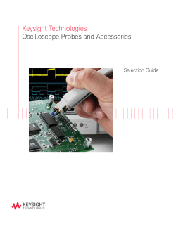Keysight Technologies Oscilloscope Probes and Accessories Selection Guide