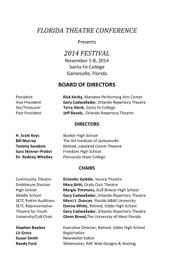 FLORIDA THEATRE CONFERENCE 2014 FESTIVAL BOARD OF DIRECTORS Presents