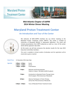 Maryland Proton Treatment Center Mid-Atlantic Chapter of AAPM 2014 Winter Dinner Meeting