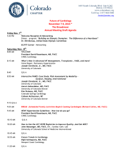 Future of Cardiology November 7-9, 2014 * The Broadmoor