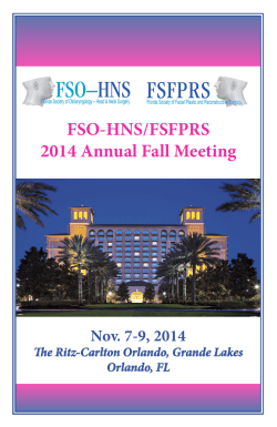 FSO-HNS/FSFPRS 2014 Annual Fall Meeting Nov. 7-9, 2014 The Ritz-Carlton Orlando, Grande Lakes