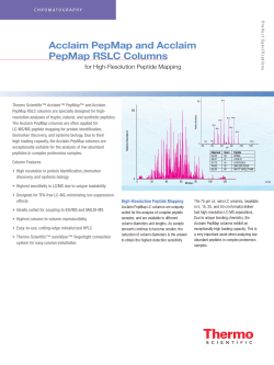 Acclaim PepMap and Acclaim PepMap RSLC Columns  for High-Resolution Peptide Mapping