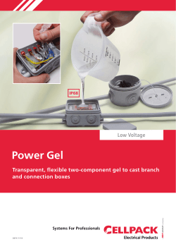 Power Gel Transparent, flexible two-component gel to cast branch and connection boxes