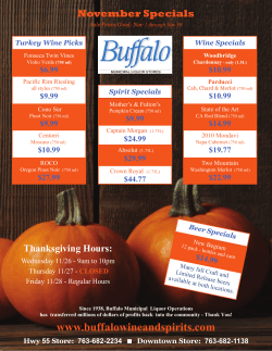 www.buffalowineandspirits.com November Specials Thanksgiving Hours: $10.99