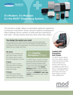 It’s Modern. It’s Modular. It’s the MOD* Dispensing System.
