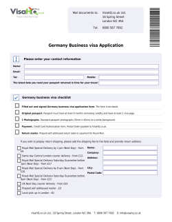 Germany Business visa Application Mail documents to: VisaHQ.co.uk Ltd. 18 Spring Street