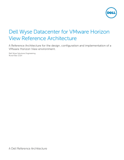 Dell Wyse Datacenter for VMware Horizon View Reference Architecture