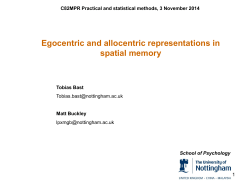 Egocentric and allocentric representations in spatial memory  Tobias Bast