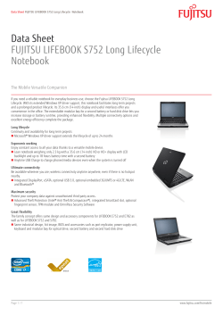 Data Sheet FUJITSU LIFEBOOK S752 Long Lifecycle Notebook The Mobile Versatile Companion