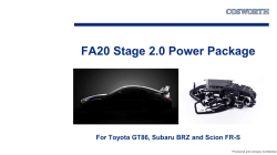 FA20 Stage 2.0 Power Package Provisional and company Confidential