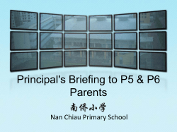 Principal's Briefing to P5 &amp; P6 Parents Nan Chiau Primary School