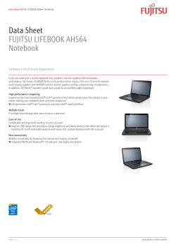 Data Sheet FUJITSU LIFEBOOK AH564 Notebook Gateway to Full Touch Experience