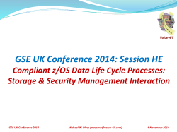 GSE UK Conference 2014: Session HE Storage &amp; Security Management Interaction Value-4IT