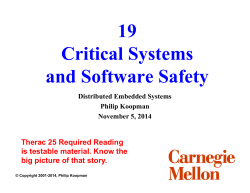19 Critical Systems and Software Safety Therac 25 Required Reading