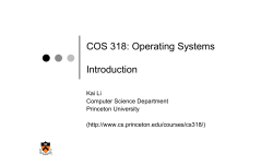 COS 318: Operating Systems Introduction Kai Li Computer Science Department