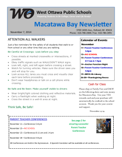 Macatawa Bay Newsletter West Ottawa Public Schools ATTENTION ALL WALKERS