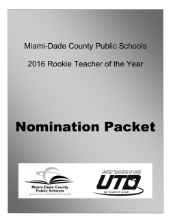 Nomination Packet  Miami-Dade County Public Schools 2016 Rookie Teacher of the Year