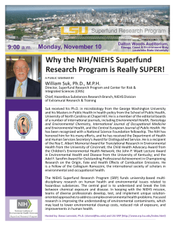 Why the NIH/NIEHS Superfund Research Program is Really SUPER!  Monday, November 10
