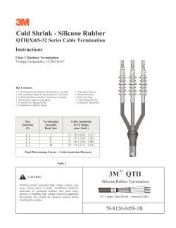 Cold Shrink - Silicone Rubber  QTII(X)6S-32 Series Cable Termination Instructions