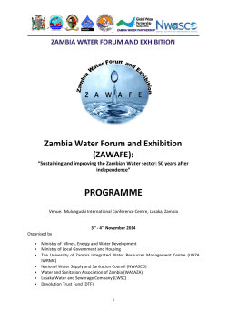 PROGRAMME  Zambia Water Forum and Exhibition (ZAWAFE):