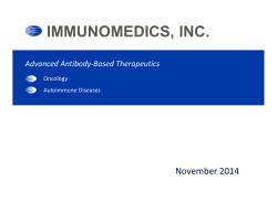 IMMUNOMEDICS, INC. November 2014 Advanced Antibody-Based Therapeutics Oncology