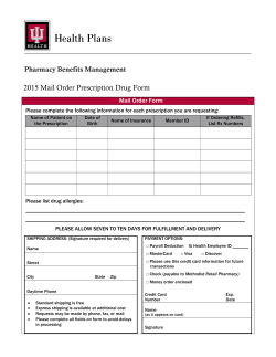 Pharmacy Benefits Management  2015 Mail Order Prescription Drug Form Mail Order Form