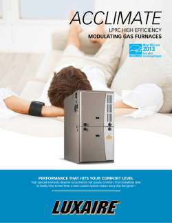 acclimate Lp9c high efficiency Modulating gas Furnaces perForMance that hits your coMFort level