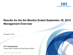 Results for the Six Months Ended September 30, 2014 Management Overview