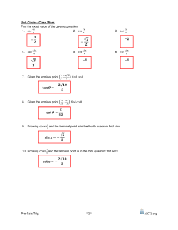 Pre-Calc Trig ~1~ − − √ − √ − −