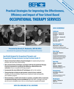 OCCUPATIONAL THERAPY SERVICES Practical Strategies for Improving the effectiveness, 2014 Schedule