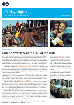 TV Highlights 25th Anniversary of the Fall of the Wall November 2014