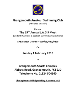 Grangemouth Amateur Swimming Club The 15 Annual J.A.G.S Meet Sunday 1 February 2015