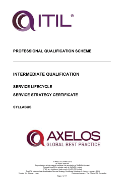 INTERMEDIATE QUALIFICATION PROFESSIONAL QUALIFICATION SCHEME SERVICE LIFECYCLE SERVICE STRATEGY CERTIFICATE