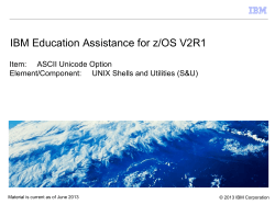 IBM Education Assistance for z/OS V2R1 Item: ASCII Unicode Option