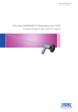 The new HOPKINS II Telescope line 7229 ® 