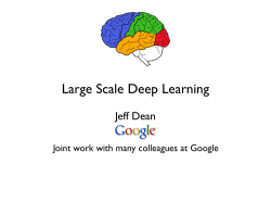 Large Scale Deep Learning Jeff Dean