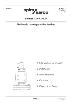 Vannes T.O.R. HL17 Notice de montage et d’entretien 1. Informations de sécurité