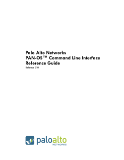 Palo Alto Networks PAN-OS™ Command Line Interface Reference Guide
