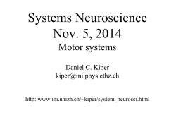 Systems Neuroscience Nov. 5, 2014 Motor systems Daniel C. Kiper