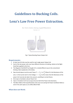 Guidelines to Bucking Coils. Lenz’s Law Free Power Extraction. Requirements: